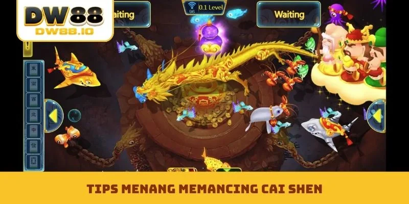 Tips menang Memancing Cai Shen