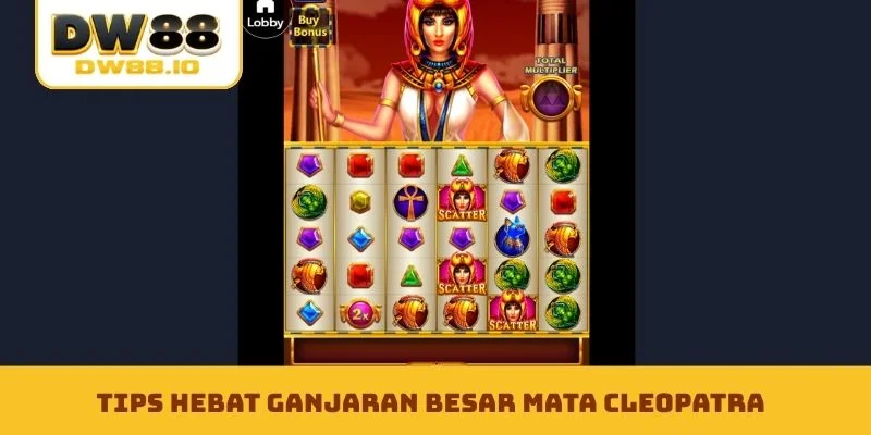 Tips hebat ganjaran besar Mata Cleopatra