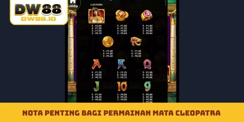 Nota penting bagi permainan Mata Cleopatra