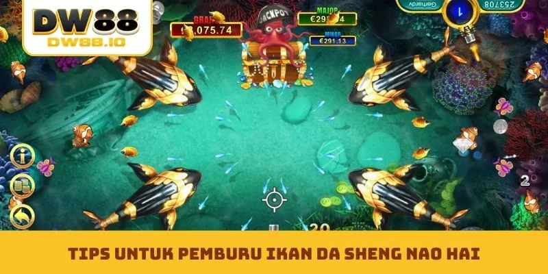 Tips untuk Pemburu Ikan Da Sheng Nao Hai
