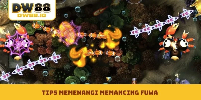Tips memenangi Memancing Fuwa