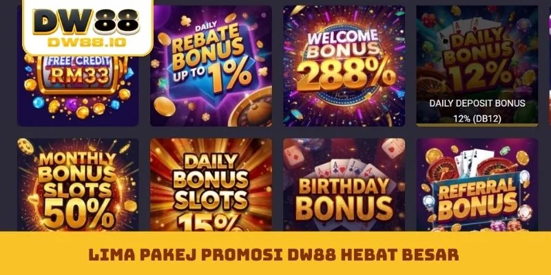 Lima pakej promosi DW88 hebat besar