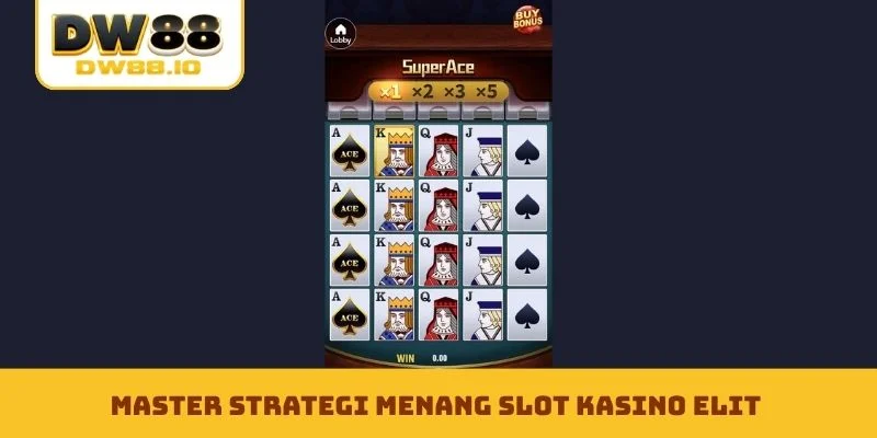 Master strategi menang Slot Kasino elit